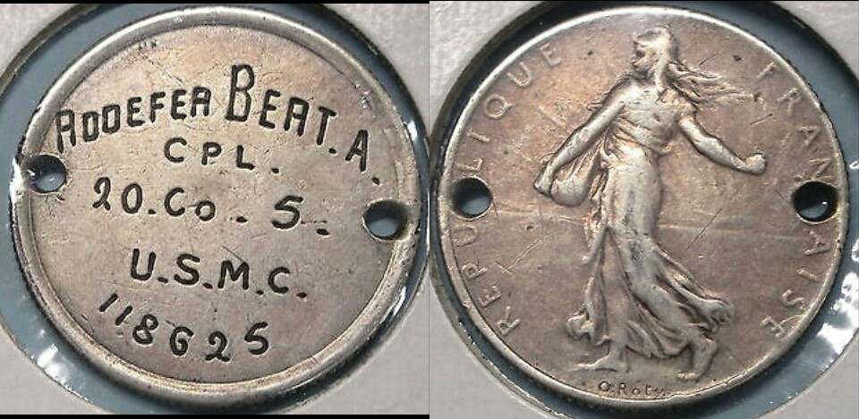 Field Made French Coin WW1 USMC Dog Tag - GSWs At Belleau Wood