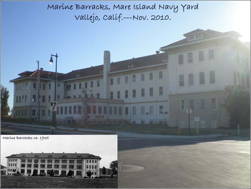Marine Barracks, Mare Island Navy Yard MILITARY HISTORY DISCUSSIONS