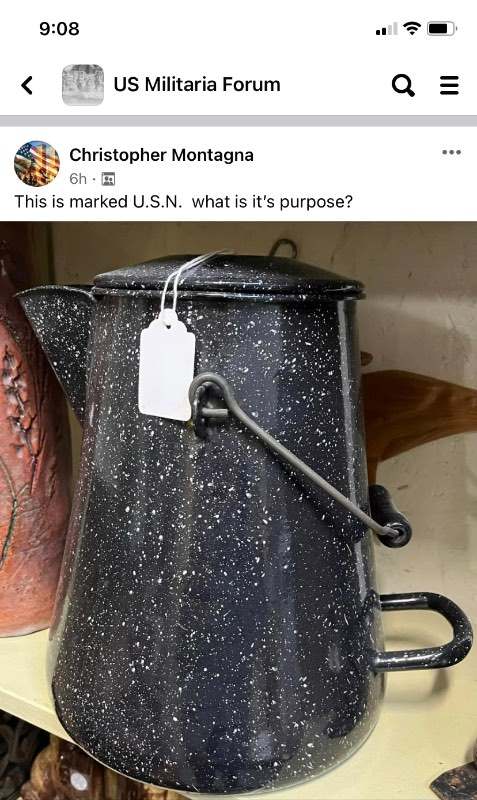 US Navy Coffee Pot What Era? - BASE/BIVOUAC/CAMP/DEPOT ITEMS - U.S ...
